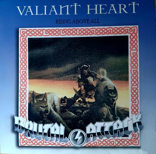 Brutal Attack "Valiant Heart (Rising Above All)" Lp + Ep - BLUE